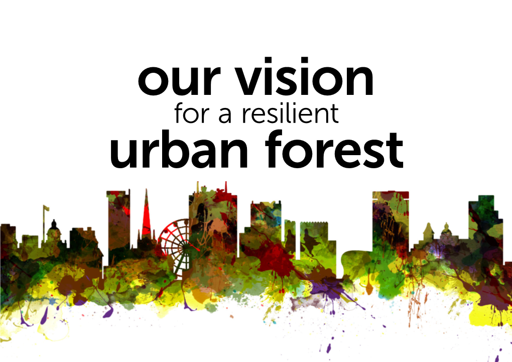 For a Resilient Urban Forest 2