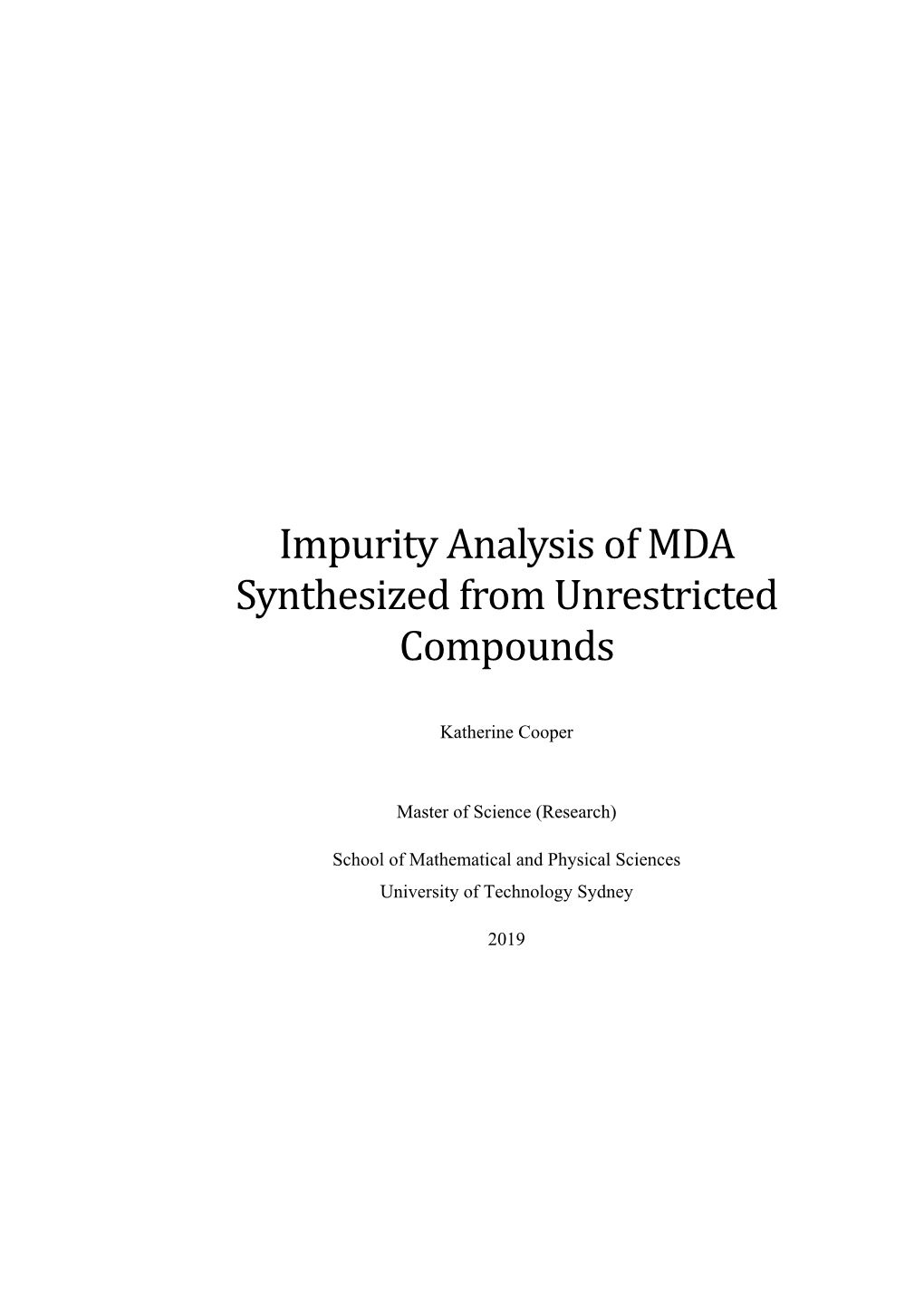 Impurity Analysis of MDA Synthesized from Unrestricted Compounds