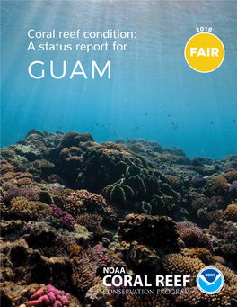 Coral Reef Condition Status Report for Guam