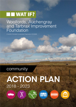 ACTION PLAN 2018 - 2023 Contents the WAT IF? Area