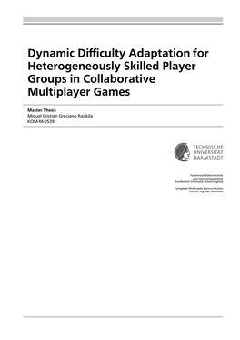 Dynamic Difficulty Adaptation for Heterogeneously Skilled Player