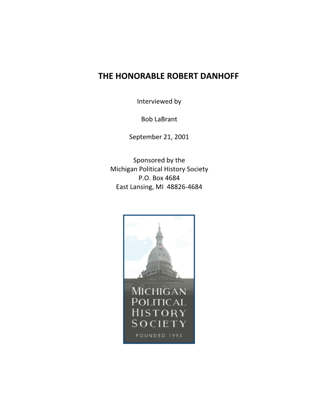 The Honorable Robert Danhoff