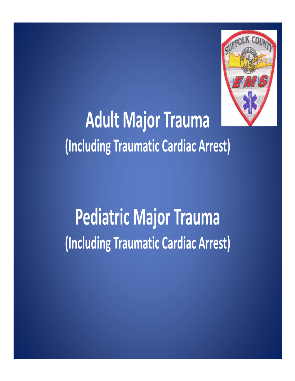 Suffolk Trauma Triage