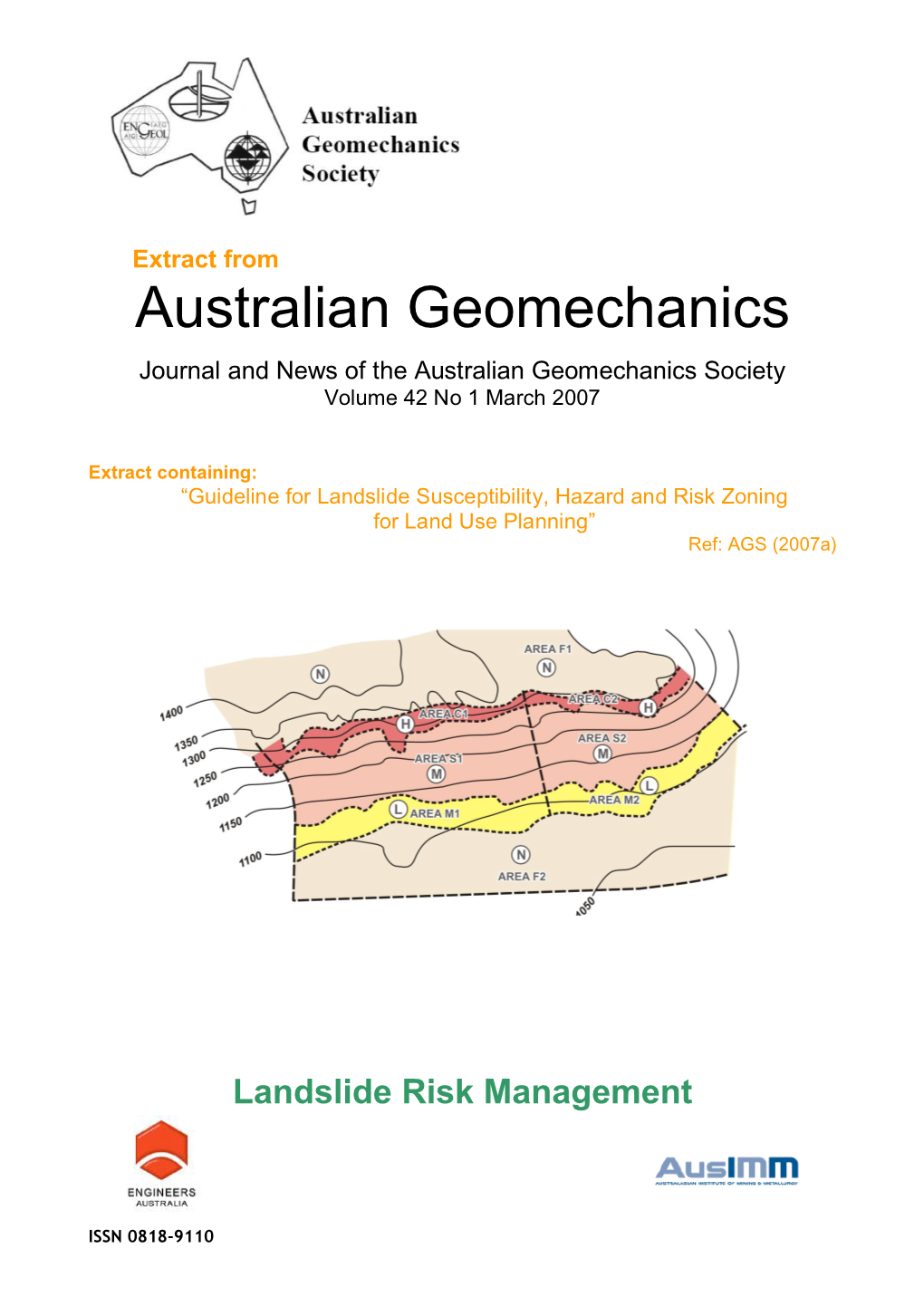 Guideline for Landslide Susceptibility, Hazard and Risk Zoning for Land Use Planning” Ref: AGS (2007A)