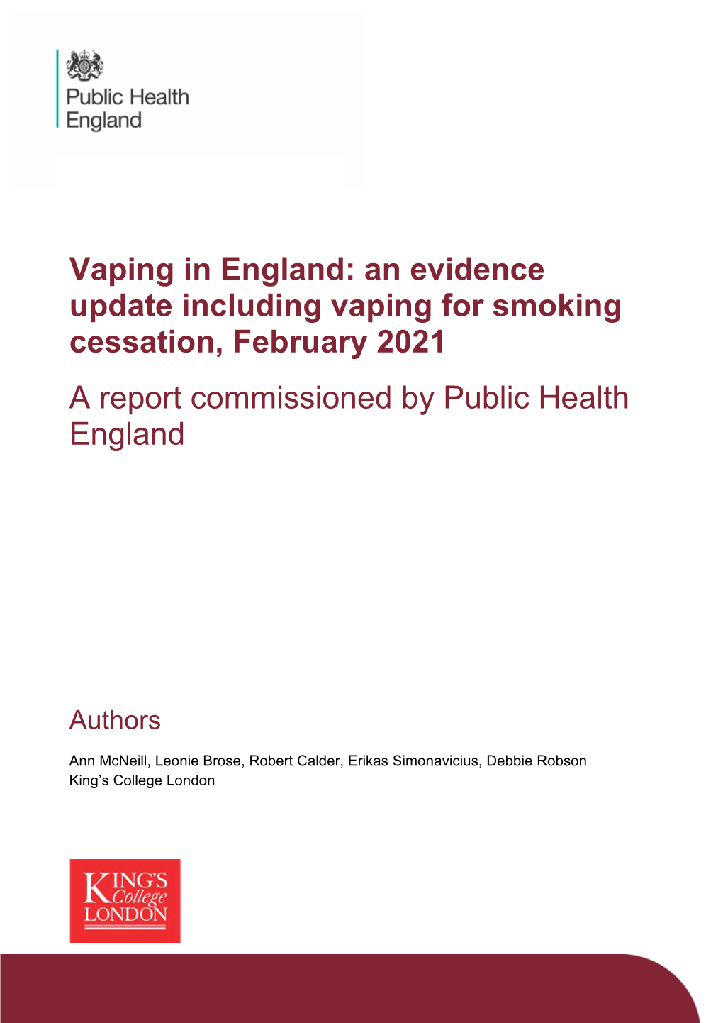 An Evidence Update Including Vaping for Smoking Cessation, February 2021