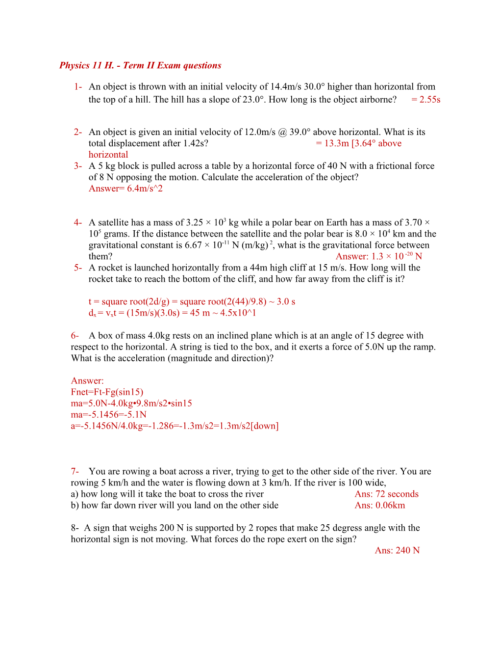 Physics 11 H. - Term II Exam Questions