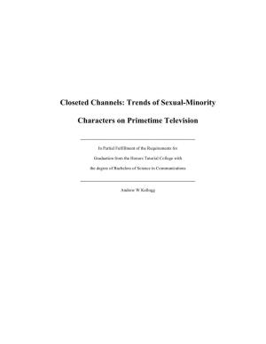 Closeted Channels: Trends of Sexual-Minority