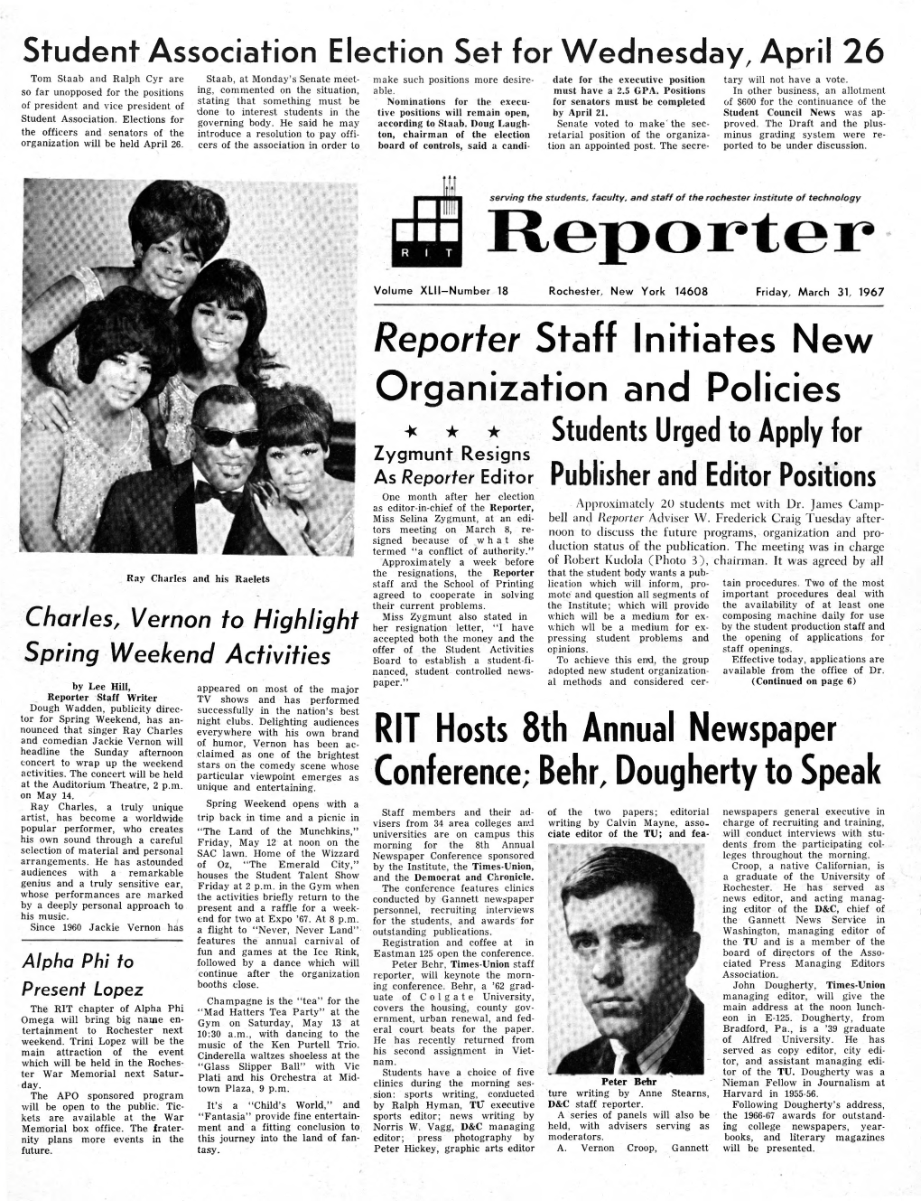 Reporter Staff Initiates New Organization and Policies RIT Hosts 8Th Annual Newspaper Conference