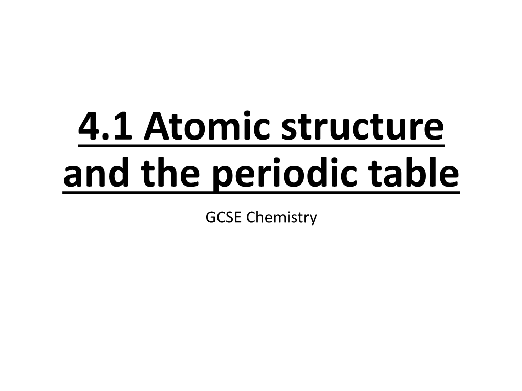 5.1 Atomic Structure and the Periodic Table