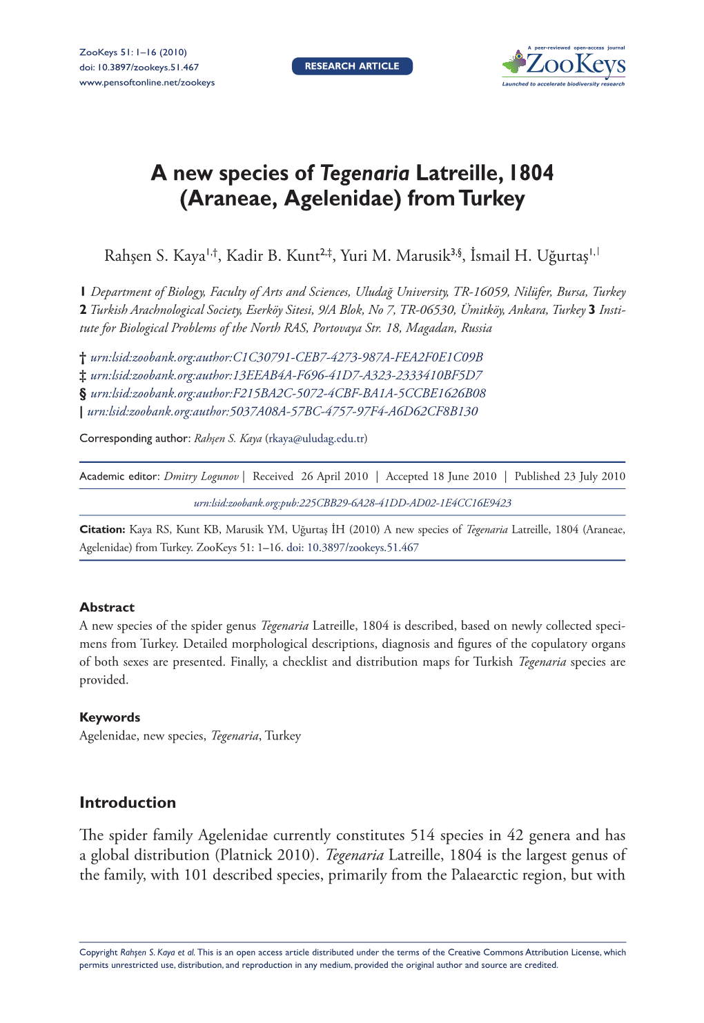 Araneae, Agelenidae) from Turkey 1 Doi: 10.3897/Zookeys.51.467 RESEARCH ARTICLE Launched to Accelerate Biodiversity Research