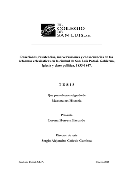 Reacciones, Resistencias, Malversaciones Y Consecuencias De Las Reformas Eclesiásticas En La Ciudad De San Luis Potosí