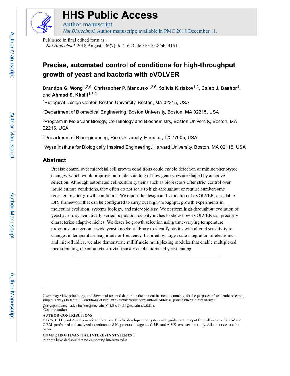 Precise, Automated Control of Conditions for High-Throughput Growth of Yeast and Bacteria with Evolver