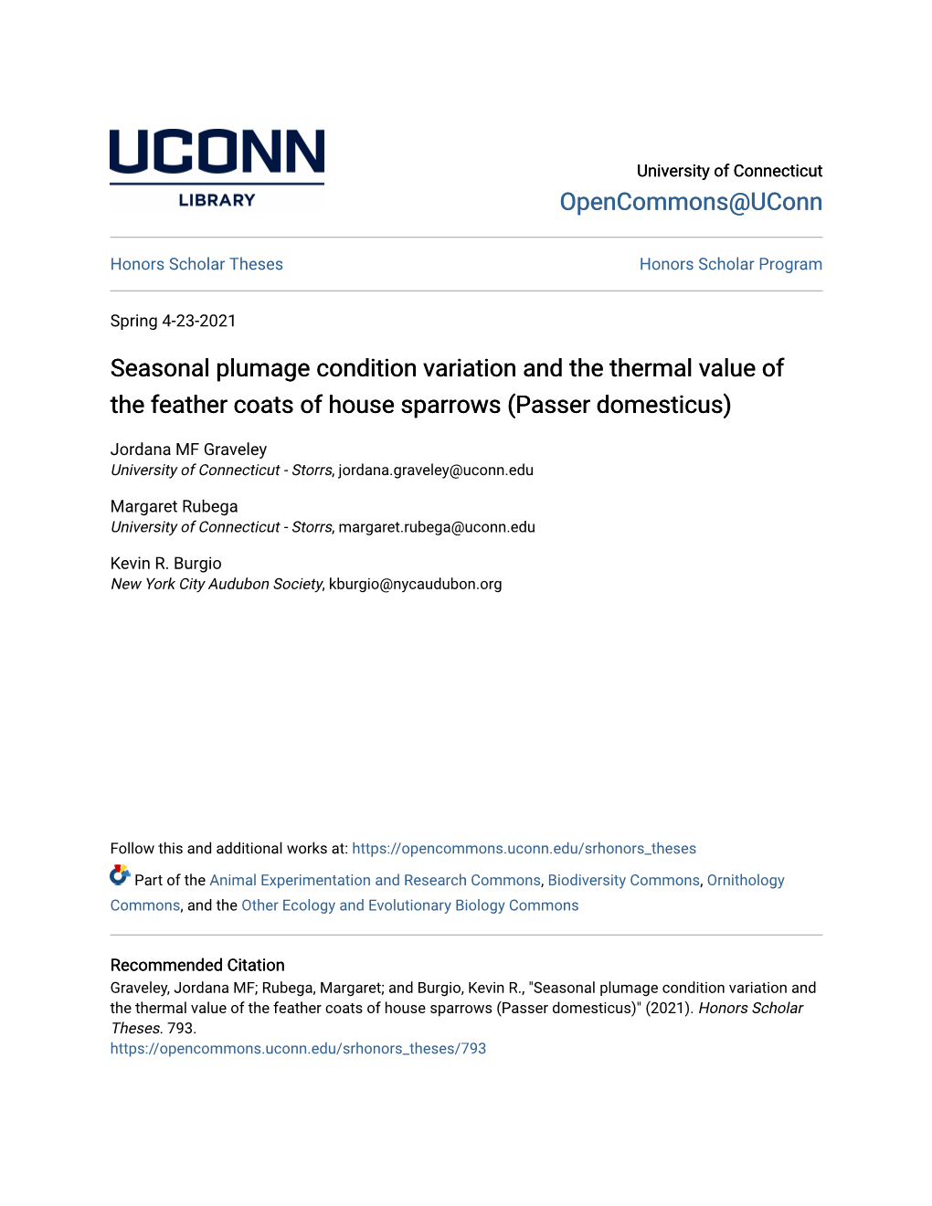 Seasonal Plumage Condition Variation and the Thermal Value of the Feather Coats of House Sparrows (Passer Domesticus)