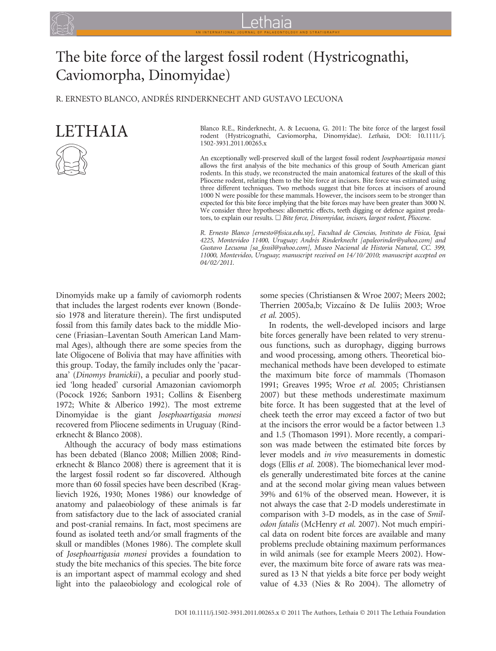 The Bite Force of the Largest Fossil Rodent (Hystricognathi, Caviomorpha, Dinomyidae)