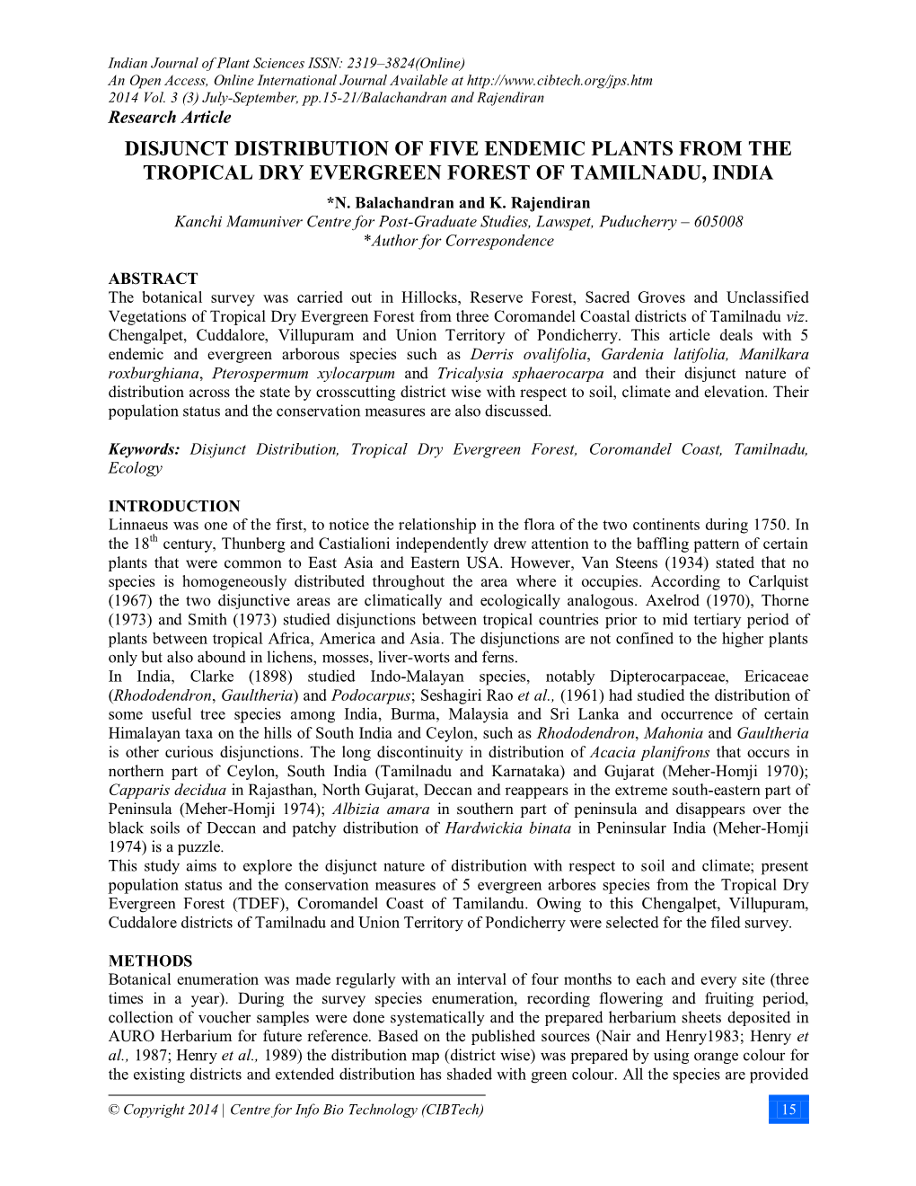 Disjunct Distribution of Five Endemic Plants from the Tropical Dry Evergreen Forest of Tamilnadu, India *N