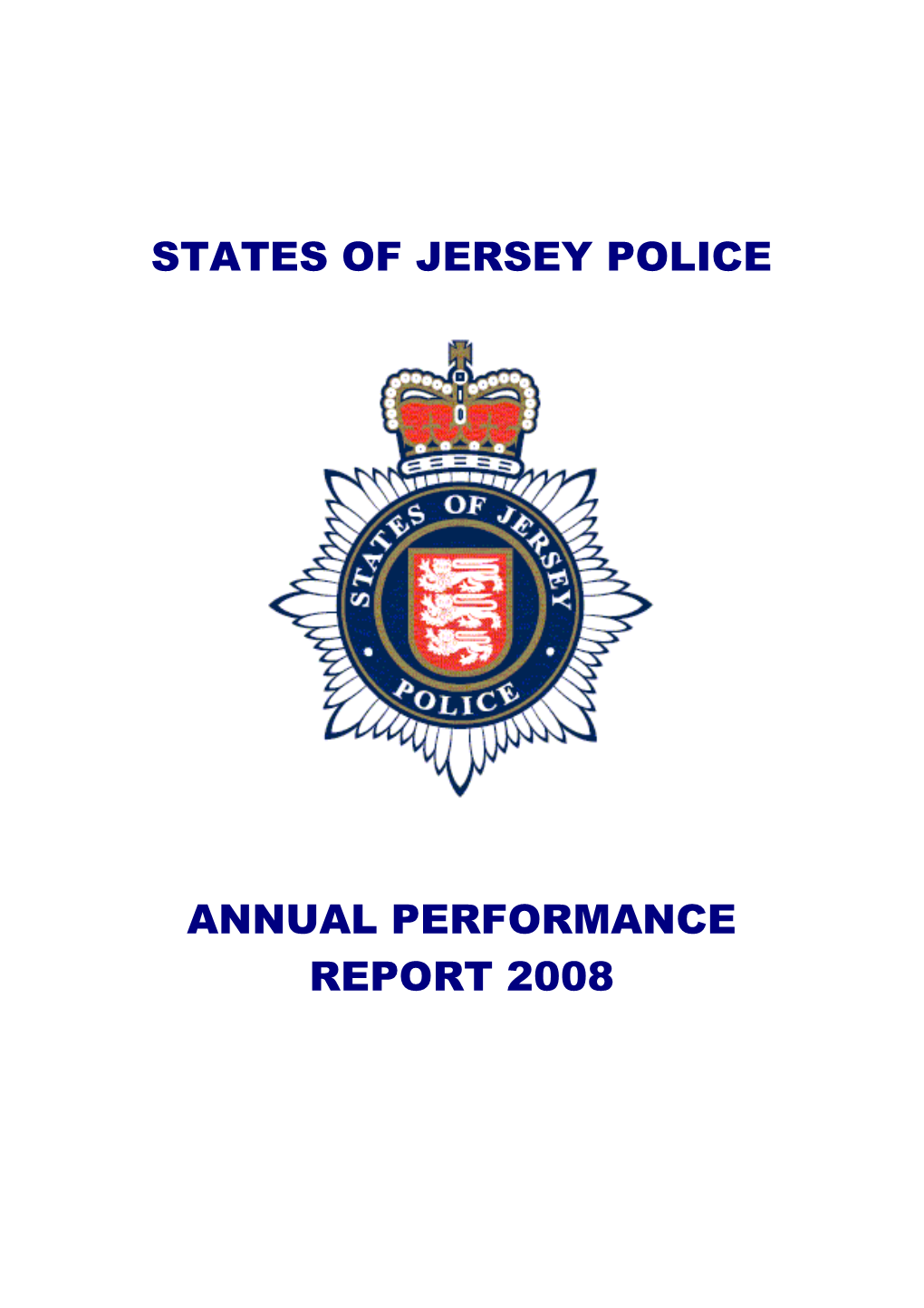 States of Jersey Police Annual Performance Report 2008