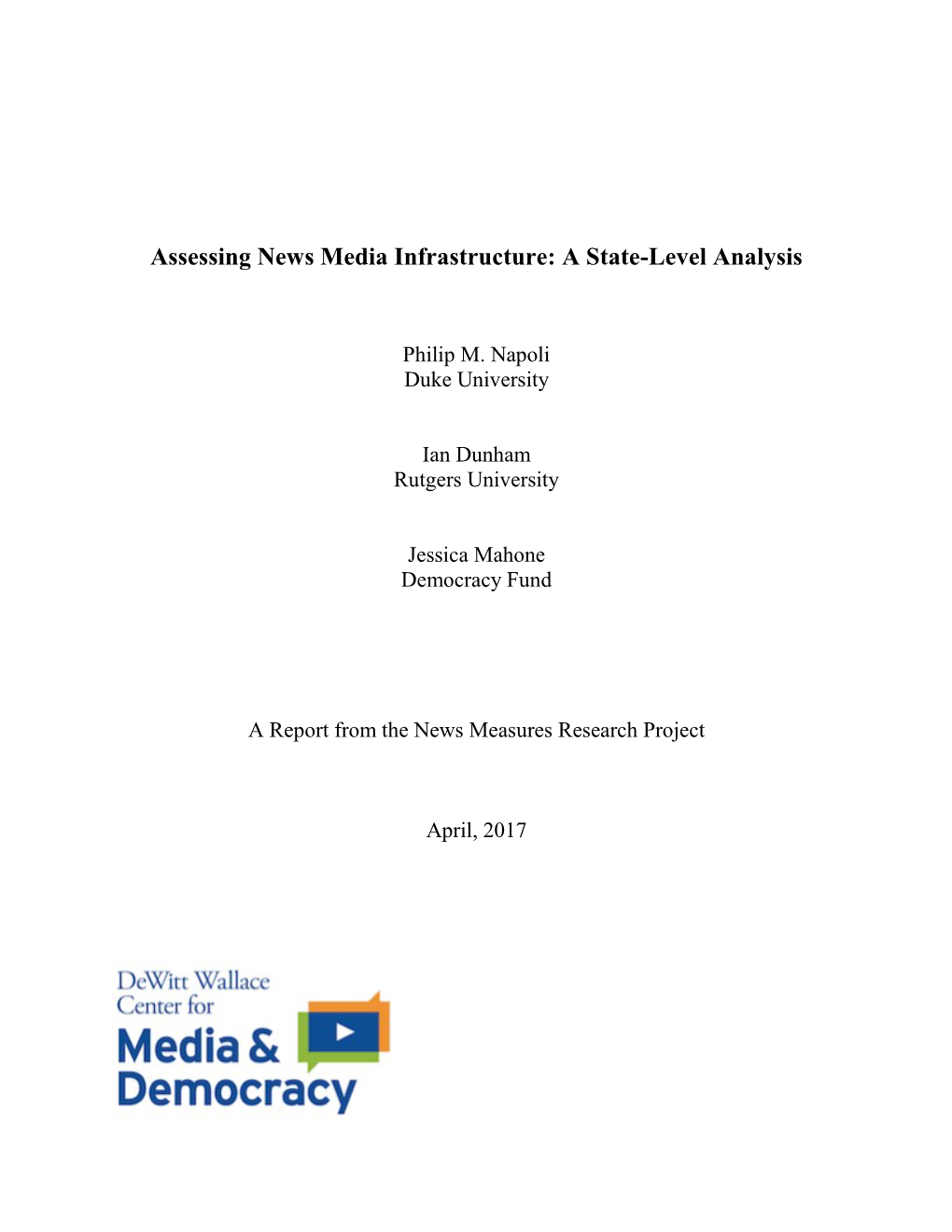 Assessing News Media Infrastructure: a State-Level Analysis