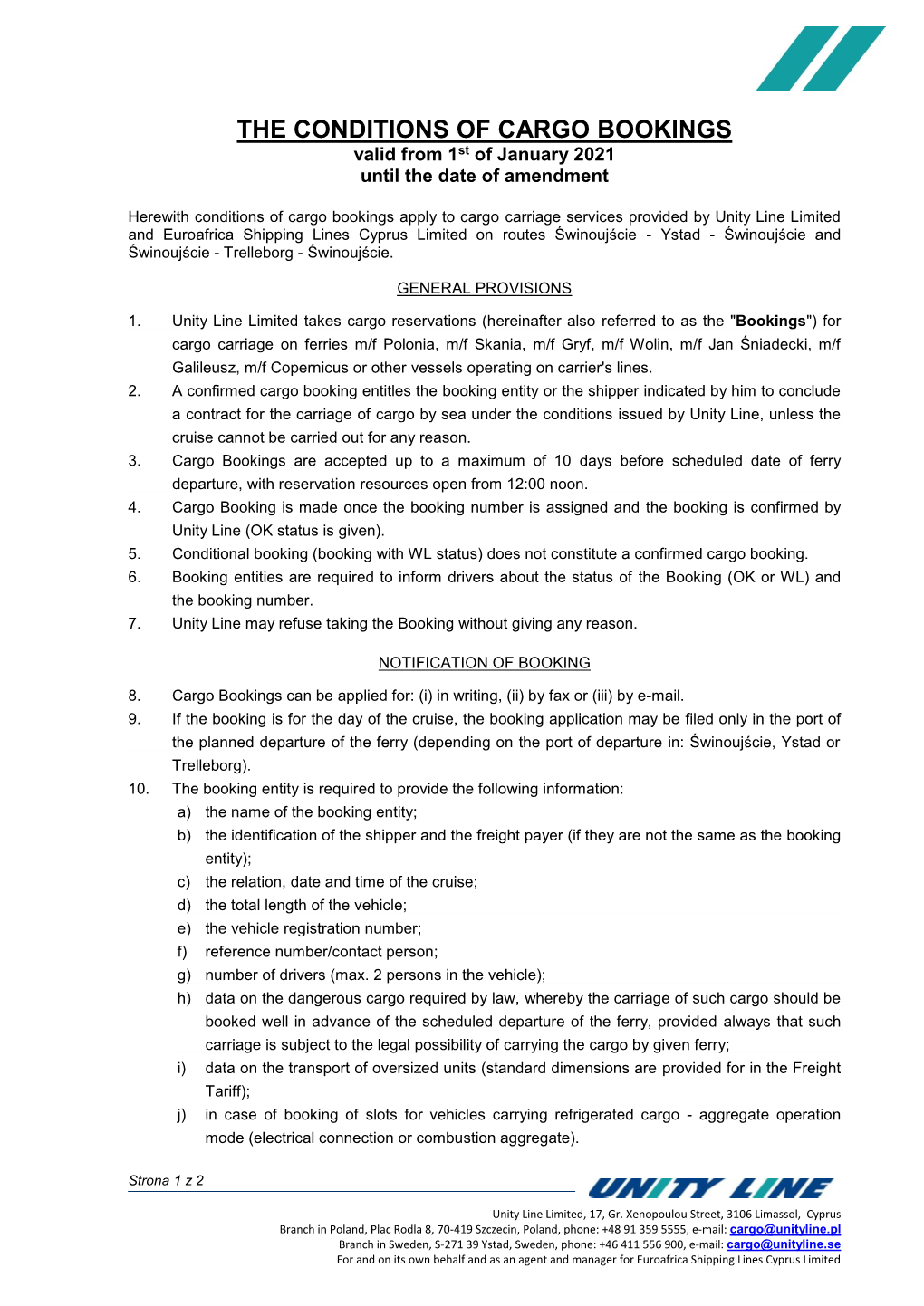 THE CONDITIONS of CARGO BOOKINGS Valid from 1St of January 2021 Until the Date of Amendment