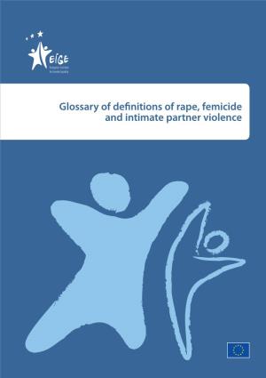 Glossary of Definitions of Rape, Femicide and Intimate Partner