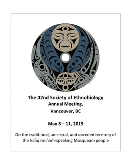 The 42Nd Society of Ethnobiology Annual Meeting, Vancouver, BC