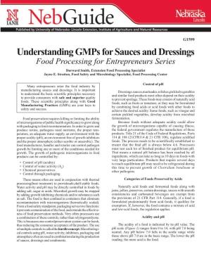 Understanding Gmps for Sauces and Dressings Food Processing for Entrepreneurs Series Durward Smith, Extension Food Processing Specialist Jayne E