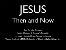 ADM Jesus Then and Now 2 Lectures