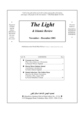 The Light Islam As: and the PEACEFUL Lahore TOLERANT Ahmadiyya & Islamic Review RATIONAL Movement INSPIRING for Over Seventy- • Five Years November – December 2001 •