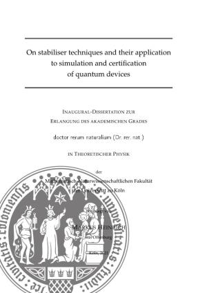 On Stabiliser Techniques and Their Application to Simulation and Certiﬁcation of Quantum Devices