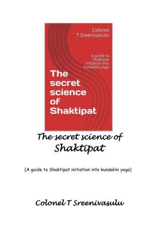The Secret Science of Shaktipat