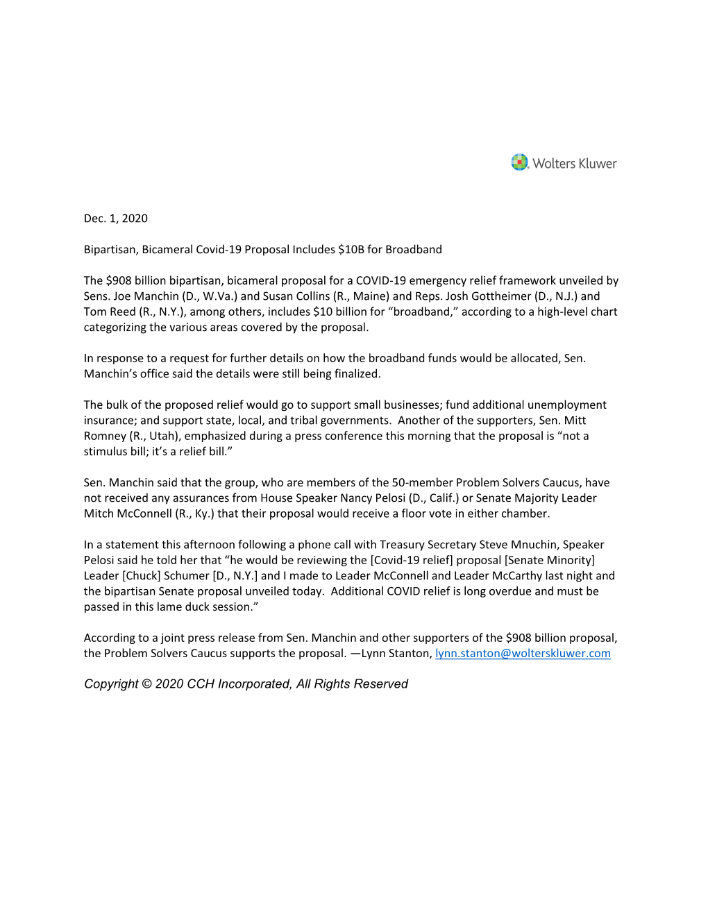 Dec. 1, 2020 Bipartisan, Bicameral Covid-19 Proposal Includes $10B for Broadband the $908 Billion Bipartisan, Bicameral Proposal