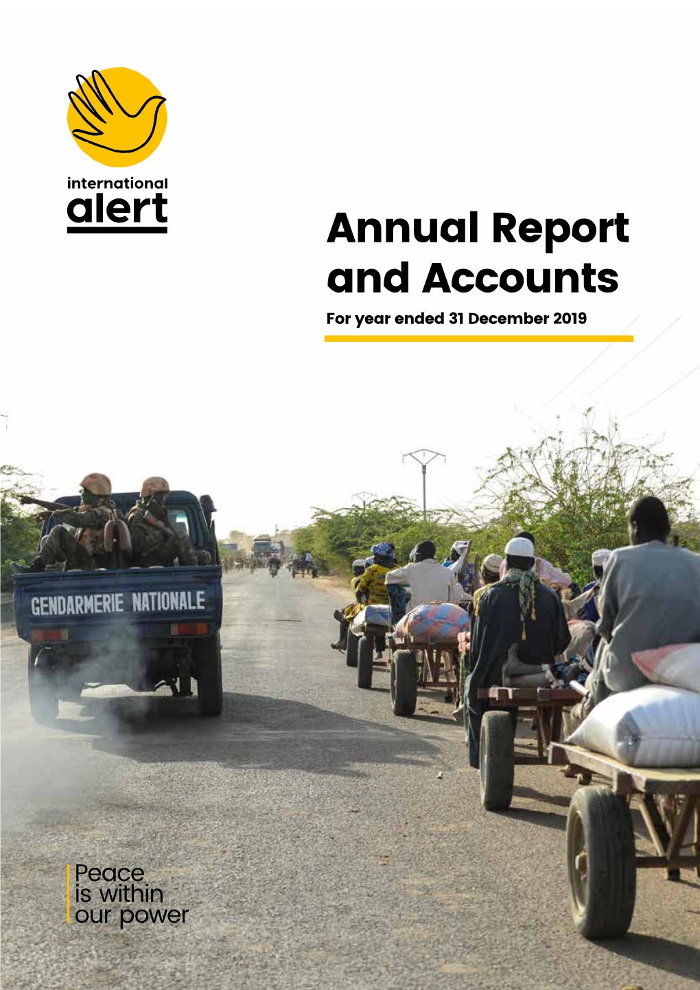 Annual Report and Accounts for Year Ended 31 December 2019 About International Alert