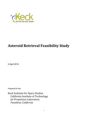 Asteroid Retrieval Feasibility Study