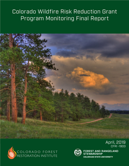 Colorado Wildfire Risk Reduction Grant Program Monitoring Final Report