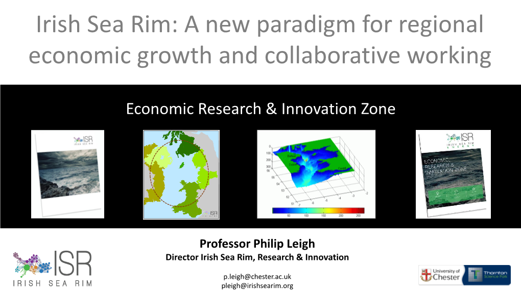 Irish Sea Rim: a New Paradigm for Regional Economic Growth and Collaborative Working