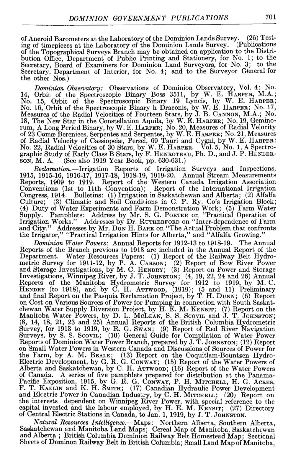 DOMINION GOVERNMENT PUBLICATIONS 701 of Aneroid Barometers at the Laboratory of the Dominion Lands Survey. (26) Test- Ing Of