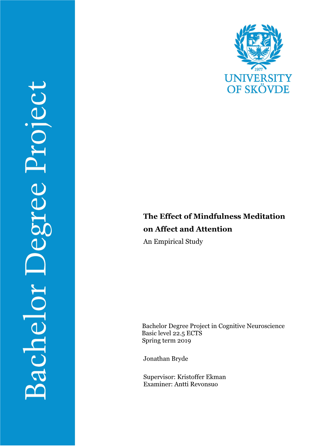 The Effect of Mindfulness Meditation on Affect and Attention an Empirical Study