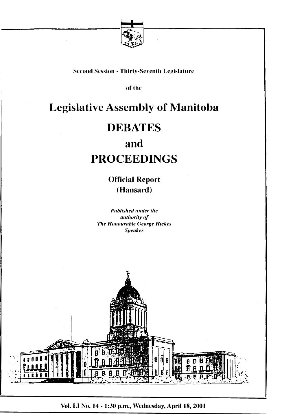 I .Jegislative Assembly of Manitoba DEBATES and PROCEEDINGS