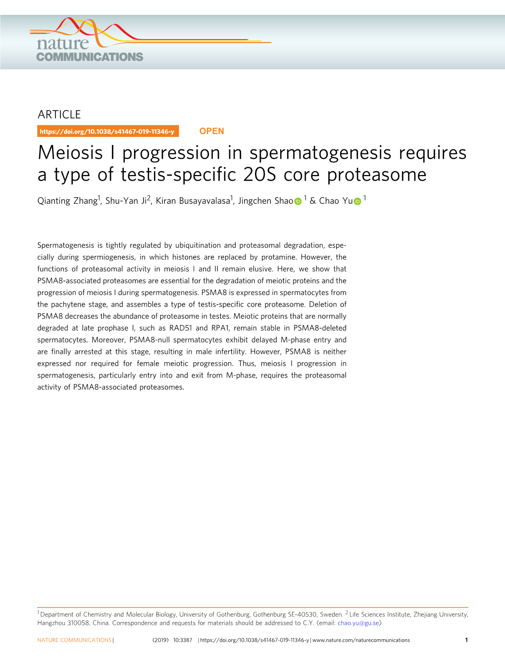 Meiosis I Progression in Spermatogenesis Requires a Type of Testis-Speciﬁc 20S Core Proteasome