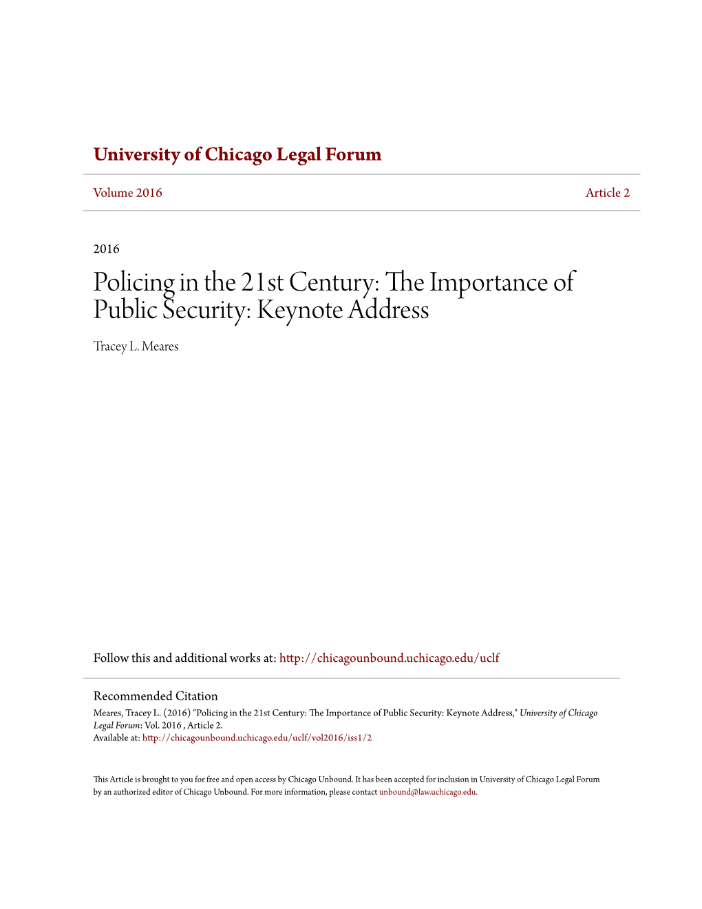 Policing in the 21St Century: the Mpi Ortance of Public Security: Keynote Address Tracey L