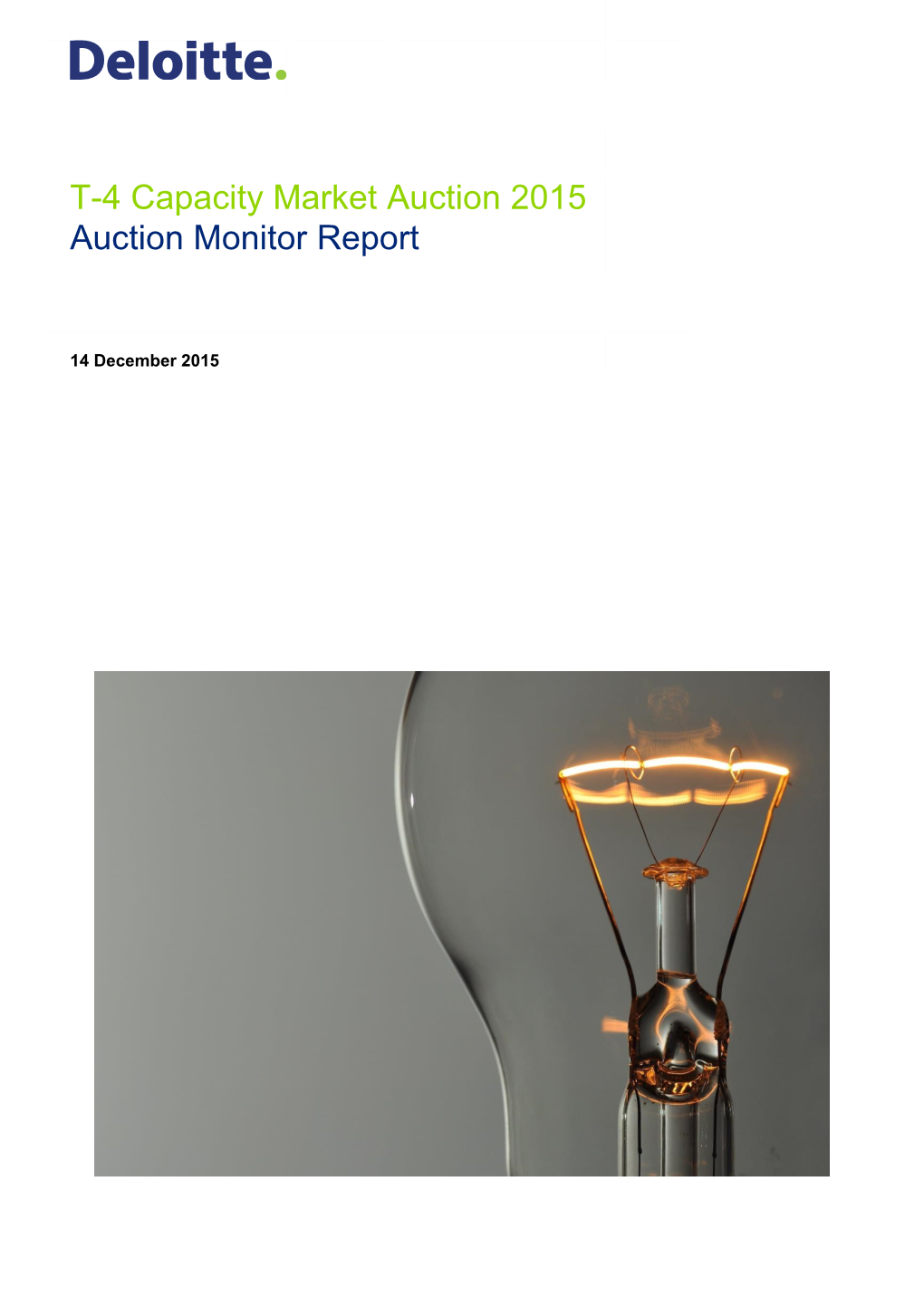 T-4 Capacity Market Auction 2015 Auction Monitor Report