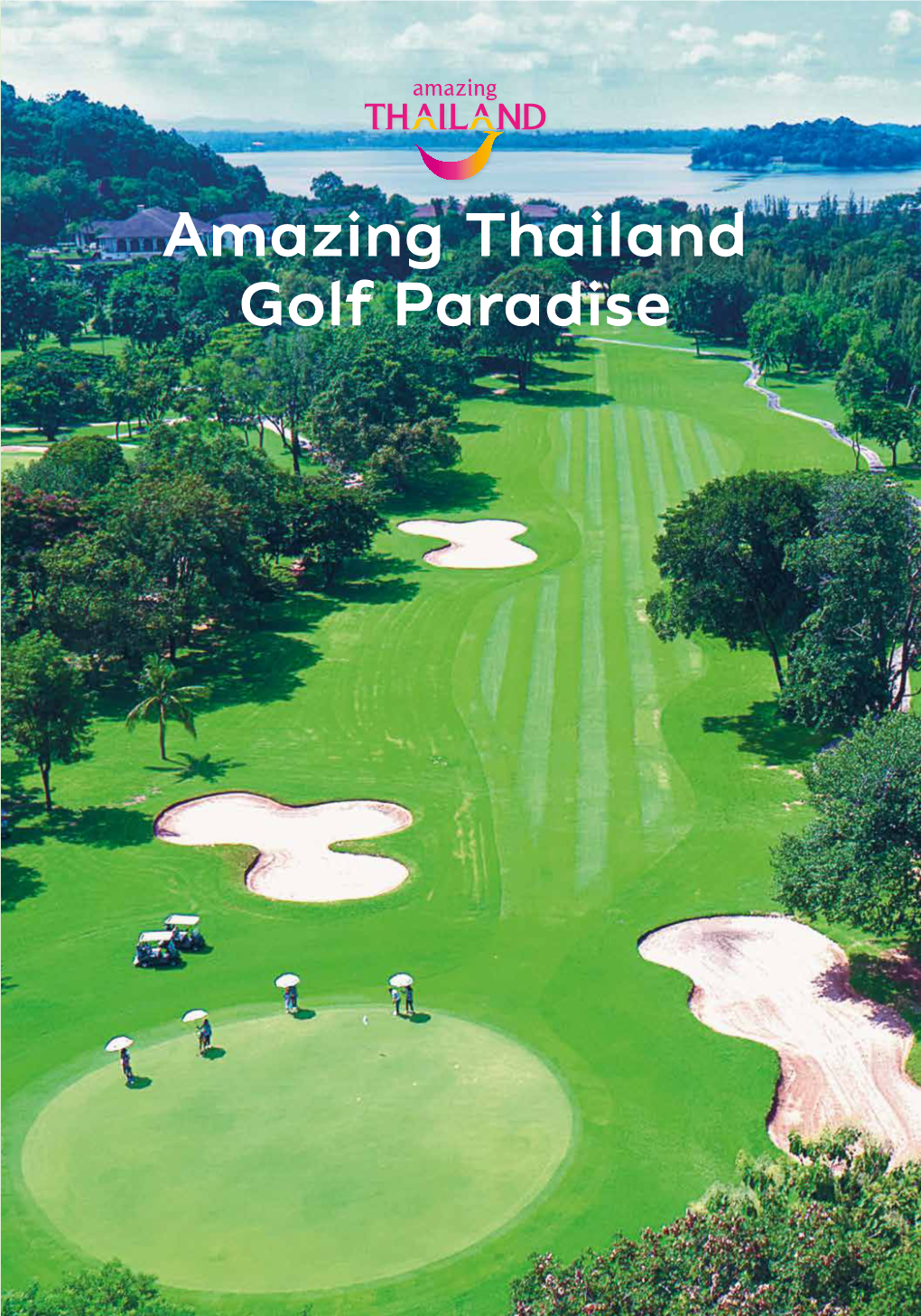 Amazing Thailand Golf Paradise