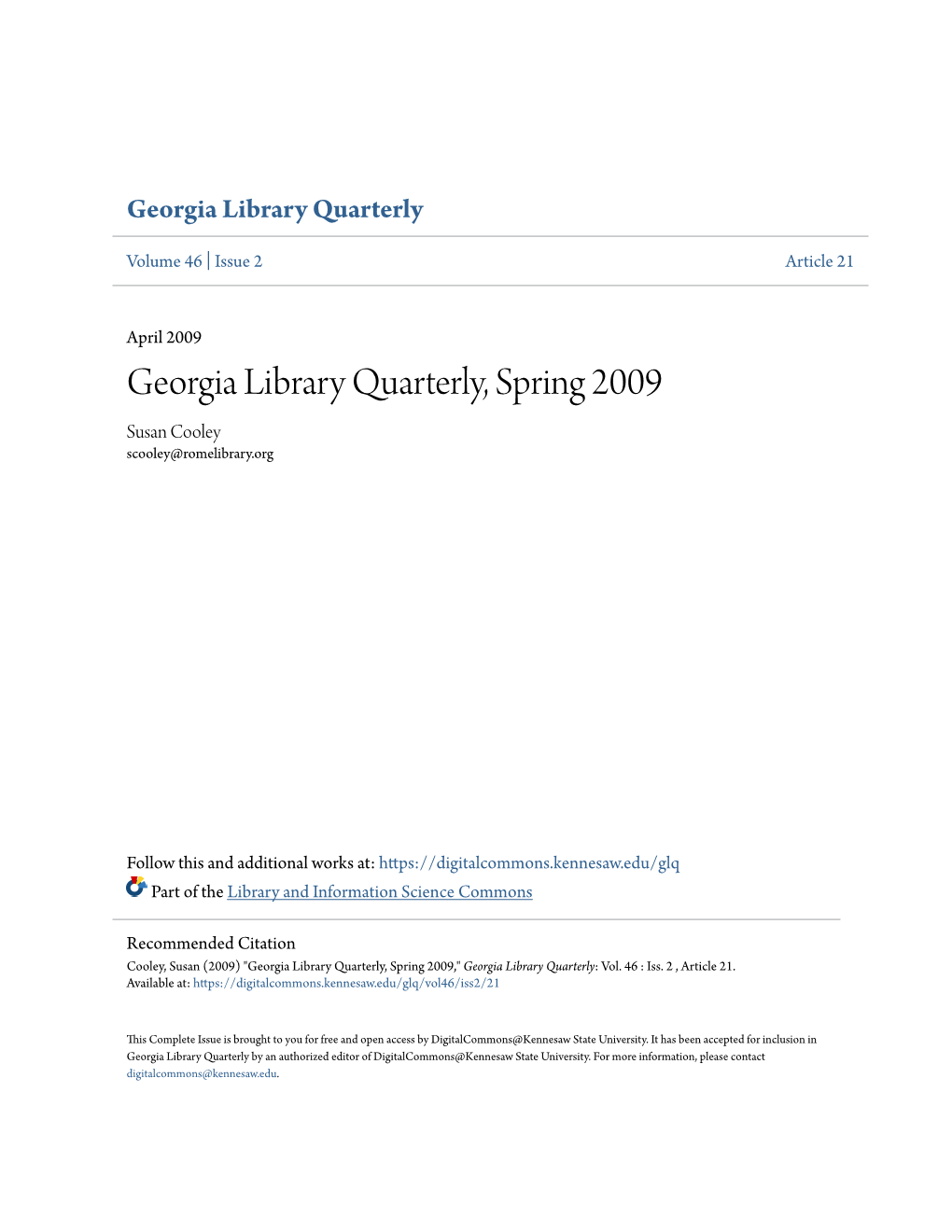 Georgia Library Quarterly, Spring 2009 Susan Cooley Scooley@Romelibrary.Org
