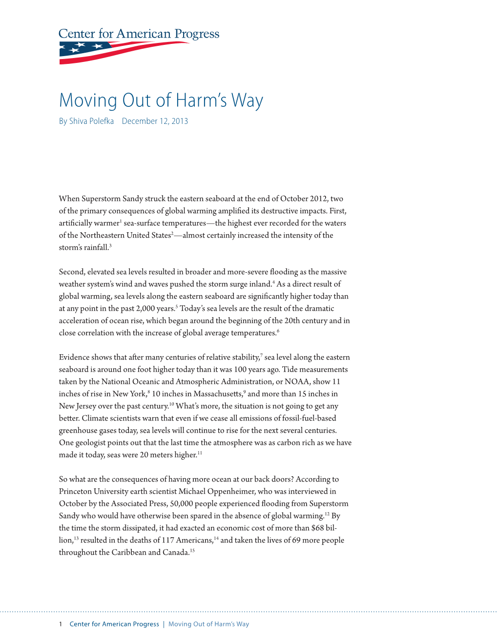 Moving out of Harm's