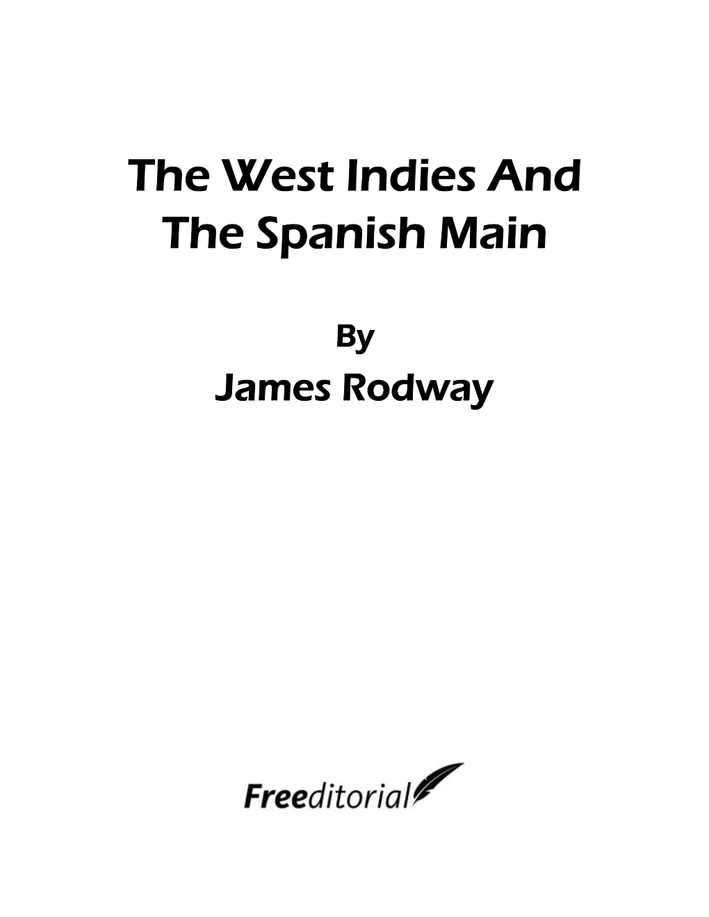 The West Indies and the Spanish Main