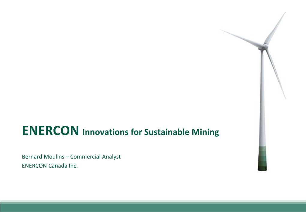 ENERCON Innovations for Sustainable Mining