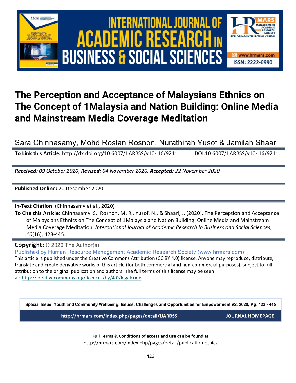 The Perception and Acceptance of Malaysians Ethnics on the Concept of 1Malaysia and Nation Building: Online Media and Mainstream Media Coverage Meditation