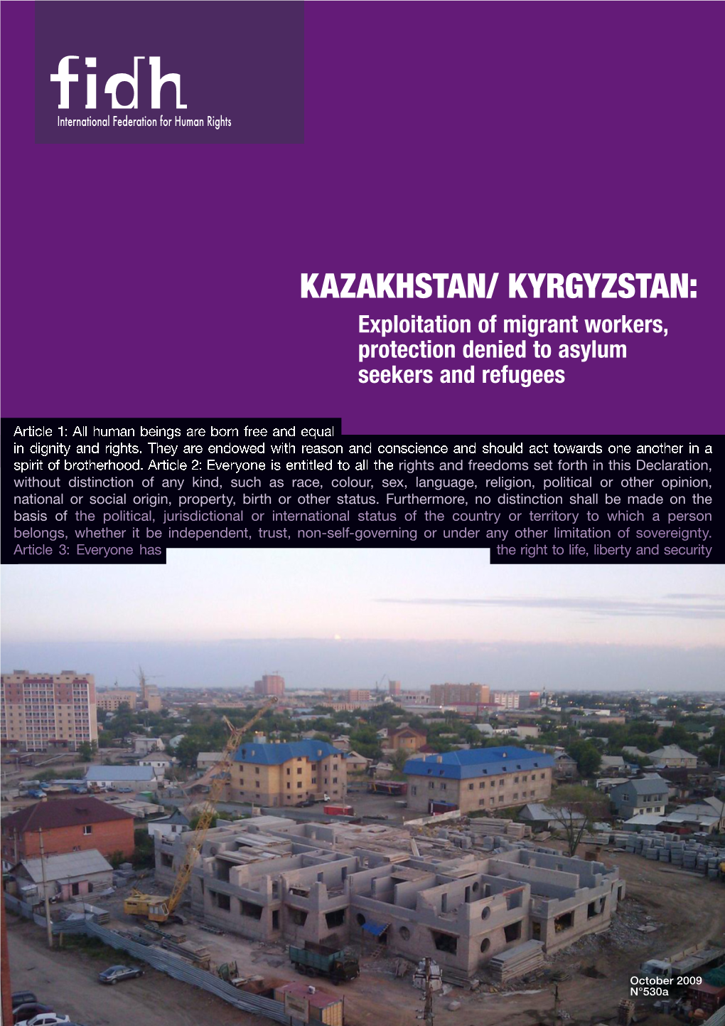 Kazakhstan/ Kyrgyzstan: Exploitation of Migrant Workers, Protection Denied to Asylum Seekers and Refugees of Person