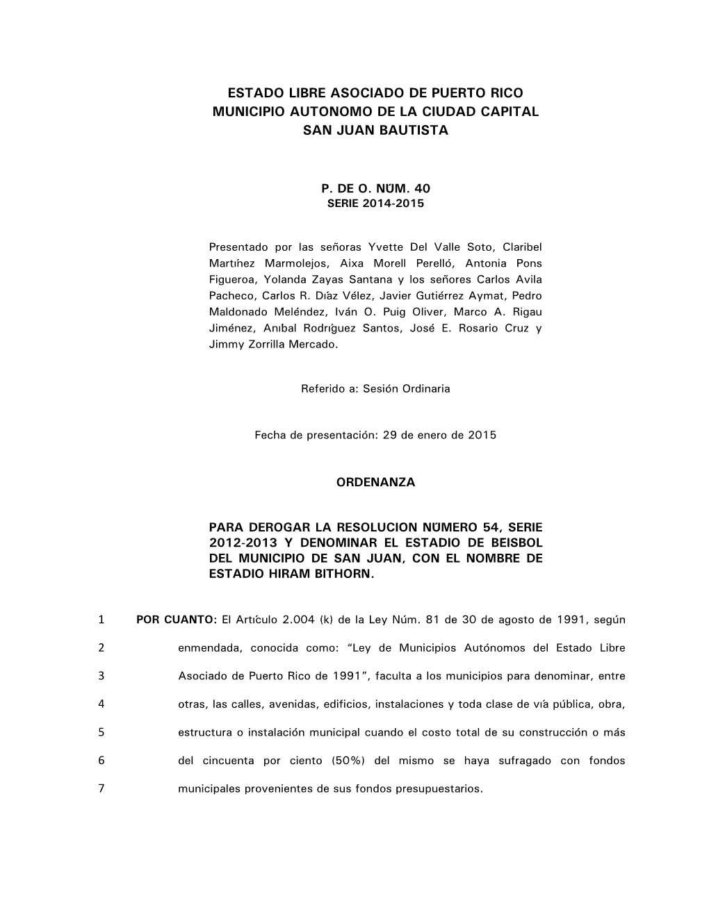 Estado Libre Asociado De Puerto Rico Municipio Autónomo De La Ciudad Capital San Juan Bautista