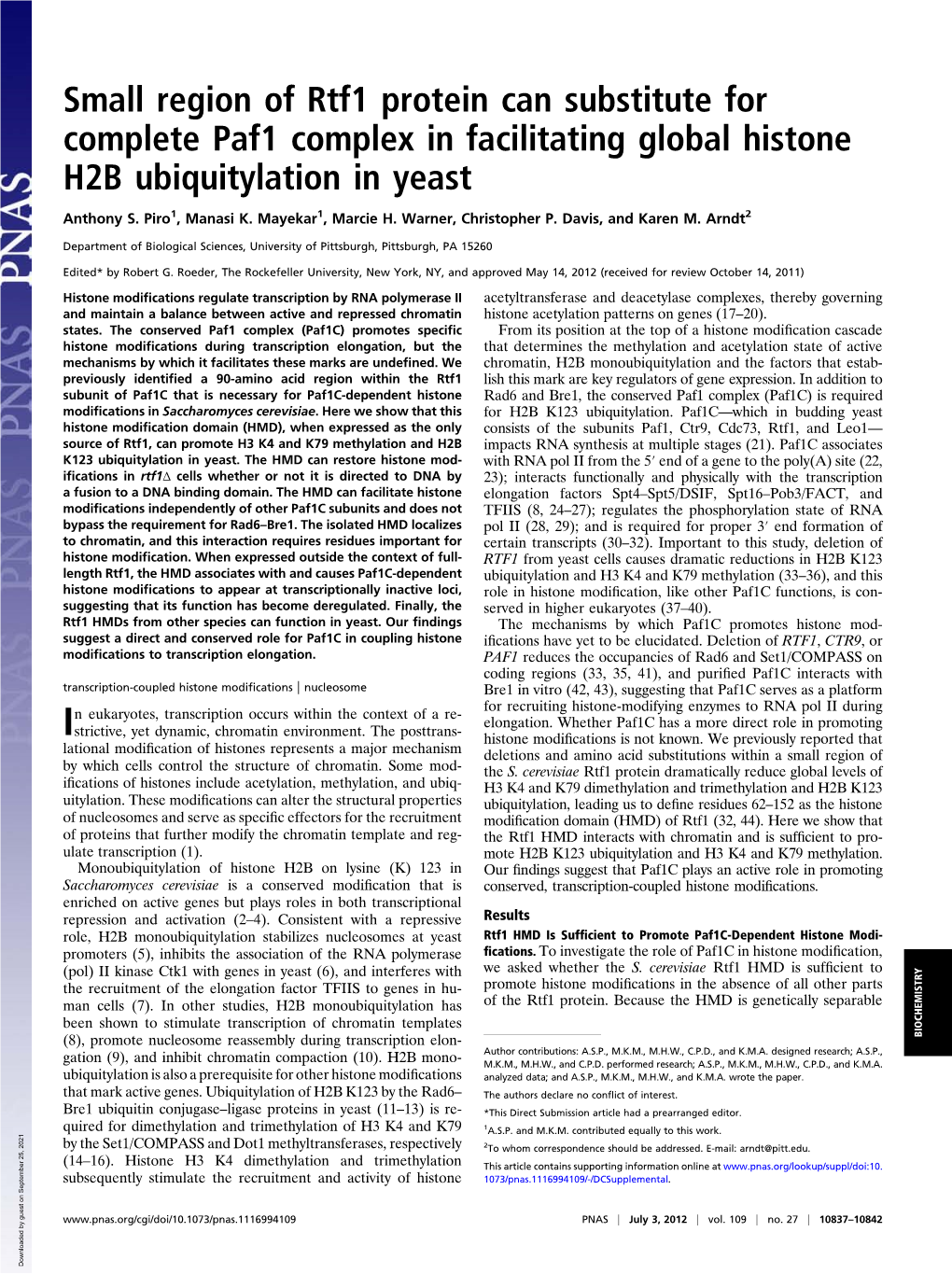 Small Region of Rtf1 Protein Can Substitute for Complete Paf1 Complex in Facilitating Global Histone H2B Ubiquitylation in Yeast