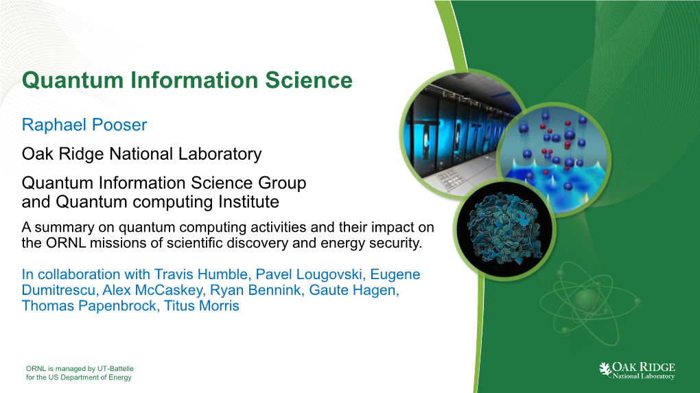 Quantum Computing Activities and Their Impact on the ORNL Missions of Scientific Discovery and Energy Security